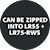 Can_be_zipped_into_LR55 LR75-RWS